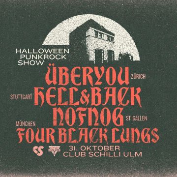 Tickets für Überyou, Hell&Back, Nofnog & Four Black Lungs am 31.10.2025 - Karten kaufen